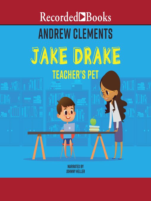 Title details for Teacher's Pet by Andrew Clements - Available